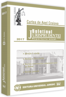 Buletinul Jurisprudentei Curtea de Apel Craiova 2017