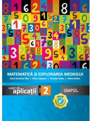 Matematica si explorarea mediului, caiet de aplicatii pentru clasa a 2-a, Editia 2018 - Anca Veronica Taut