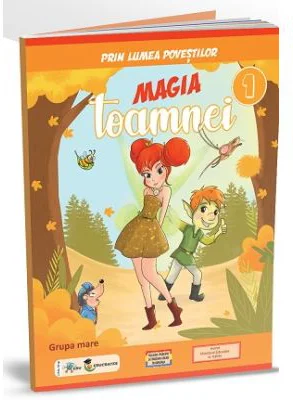 Prin lumea povestilor. Magia toamnei
