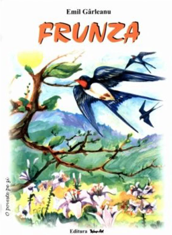 Frunza. Poveste - Emil Garleanu, ilustratii Adriana Lucaciu