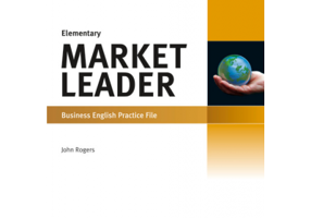 Market Leader 3rd Edition Elementary Practice File (with Audio CD) - John Rogers