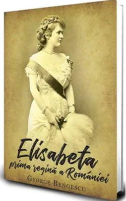 Regina Elisabeta, Prima Regina a Romaniei