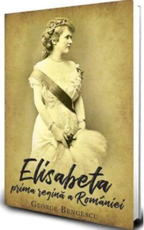 Regina Elisabeta, Prima Regina a Romaniei