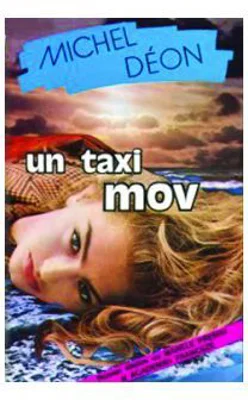 Un taxi mov - Michel Deon