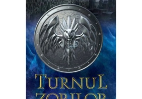 Turnul zorilor. Seria Tronul de clestar volumul 6