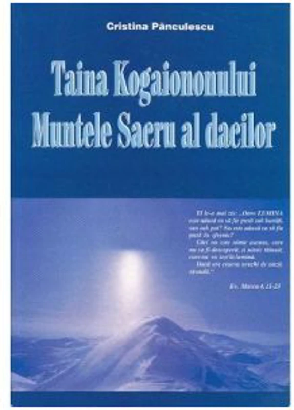 Taina Kogaionului. Muntele sacru al dacilor - Cristina Panculescu