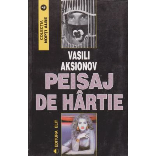 Peisaj de hartie - Vasili Aksionov
