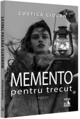 Memento pentru trecut - Costica Ciocan