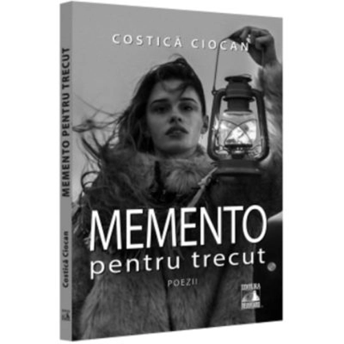 Memento pentru trecut - Costica Ciocan