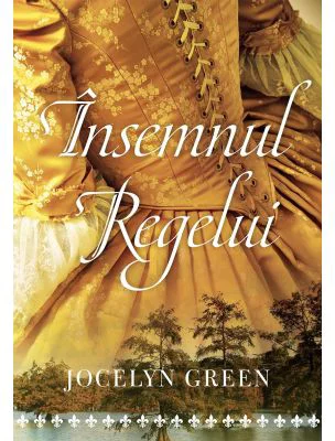 Insemnul Regelui - Jocelyn Green