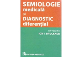 Semiologie medicala si diagnostic diferential - Ion I. Bruckner