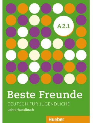 Beste Freunde A2/1 Lehrerhandbuch Deutsch fur Jugendliche - Gerassimos Tsigantes, Persephone Spiridonidou