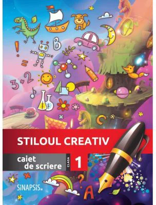 Caiet de scriere. Stiloul creativ. Clasa I - Corina Taranu