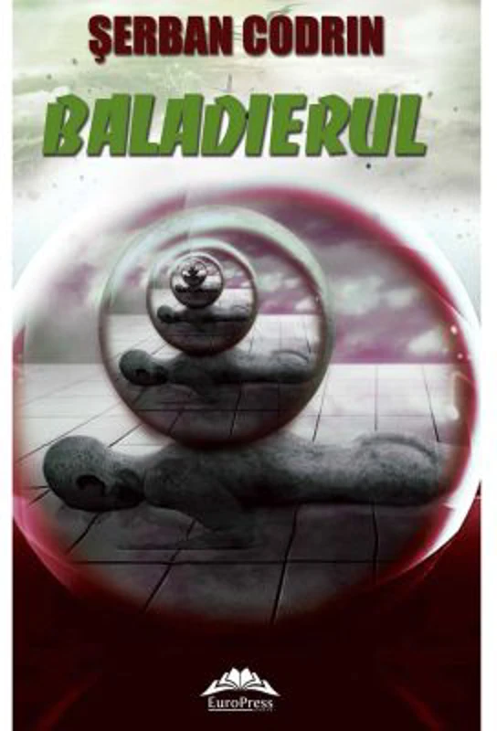 Baladierul - Serban Codrin