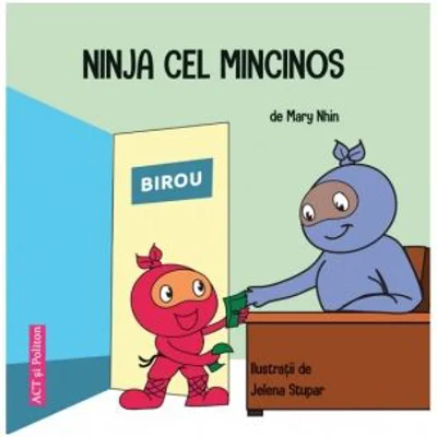 Ninja cel Mincinos - Mary Nhin