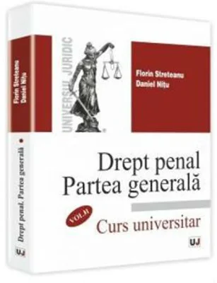 Drept Penal. Partea Generala. Volumul 2 - Florin Streteanu, Daniel Nitu