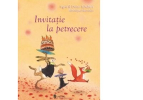 Invitatie la petrecere - Ingrid Schubert, Dieter Schubert, Monique Berndes