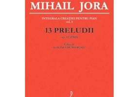 13 Preludii op. 42 - Mihail Jora