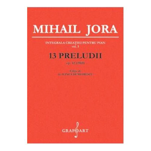 13 Preludii op. 42 - Mihail Jora