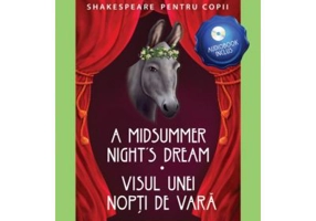 Shakespeare pentru copii. Visul unei nopti de vara. Editie bilingva, include Audiobook