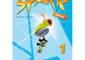 SPARK 1 Work Book, Curs de limba engleza - Virginia Evans