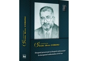 Dreptul procesual si dreptul substantial la inceputul mileniului al 3-lea. In memoriam Viorel Mihai Ciobanu