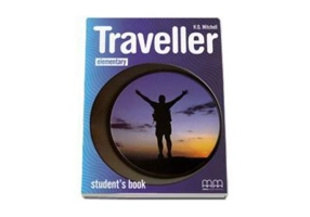 Traveller - Student's Book Elementary level - H. Q. Mitchell