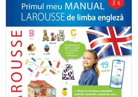 Primul meu manual LAROUSSE de limba engleza