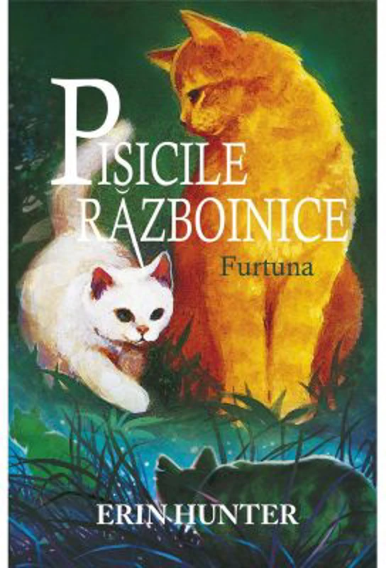 Pisicile Razboinice. Furtuna Cartea 4 - Erin Hunter