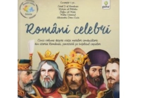 Pachet Istorie. Romani celebri. Cinci volume despre viata marilor conducatori din istoria Romaniei, povestite pe intelesul copiilor