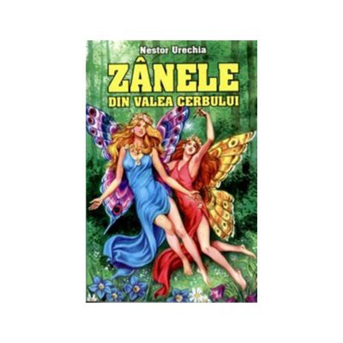 Zanele din Valea Cerbului - Nestor Urechia