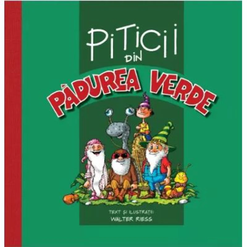 Piticii din Padurea Verde - Walter Riess