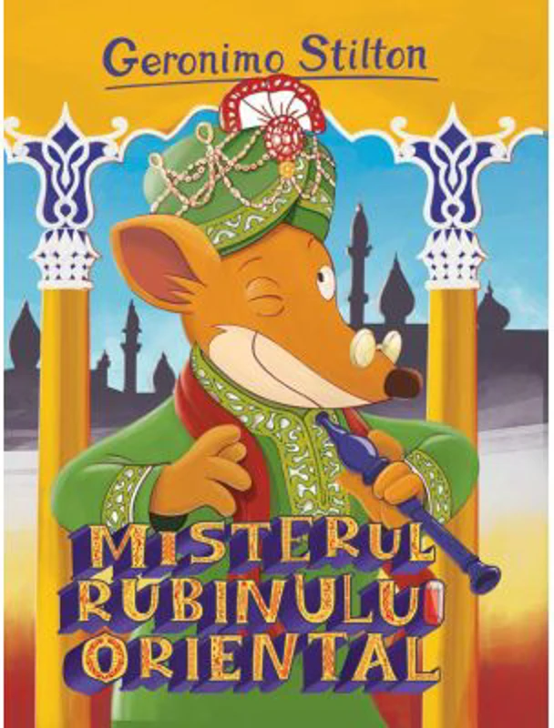 Misterul rubinului oriental - Geronimo Stilton