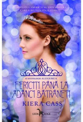 Fericiti pana la adanci batraneti - Kiera Cass