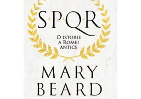 SPQR. O istorie a Romei antice - Mary Beard