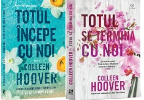 Pachet Prima iubire: Totul incepe cu noi si Totul se termina cu noi - Colleen Hoover