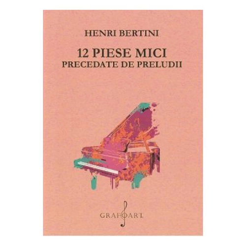 12 piese mici precedate de preludii - Henri Bertini