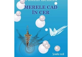 Merele cad in cer - Vadim Zeland