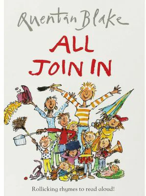 All Join In - Quentin Blake