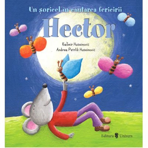 Hector, un soricel in cautarea fericirii - Kasmir Huseinovic