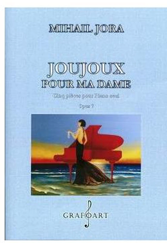 Joujoux pour ma dame - Mihail Jora