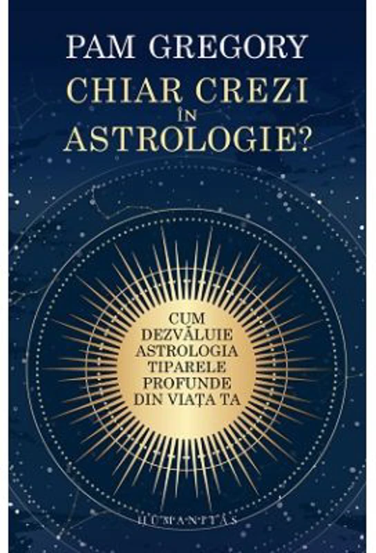 Chiar crezi in astrologie? - Pam Gregory