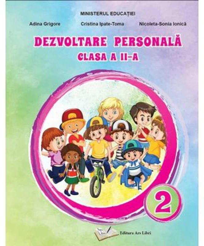 Dezvoltare personala. Manual clasa a 2-a - Adina Grigore