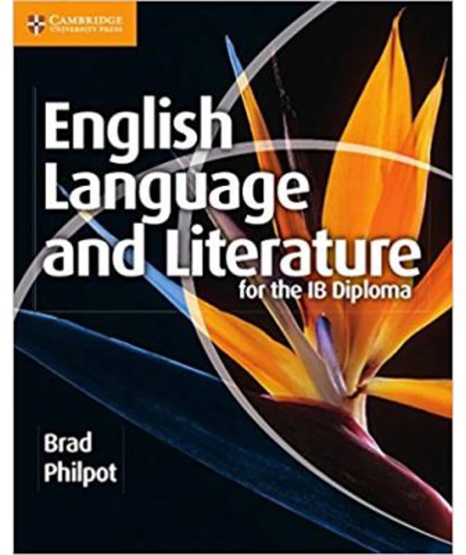 English Language and Literature for the IB Diploma - Brad Philpot