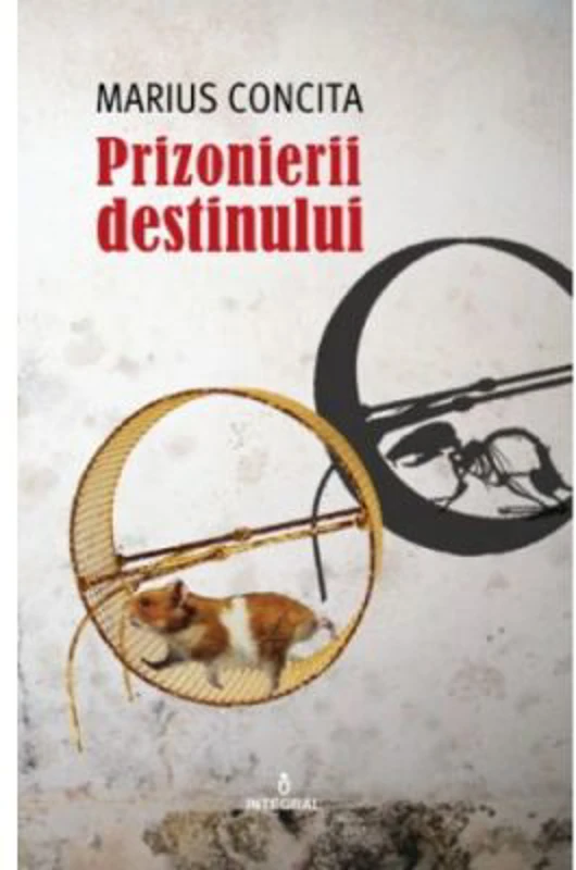 Prizonierii destinului