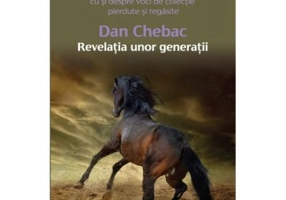 Dan Chebac - Revelatia unor generatii - Ioana Doreanu