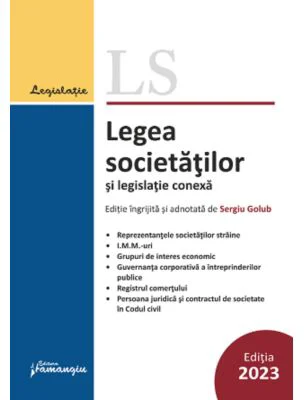 Legea societatilor si legislatie conexa. Actualizata 10 septembrie 2023