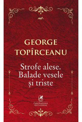 Strofe alese. Balade vesele si triste - George Topirceanu