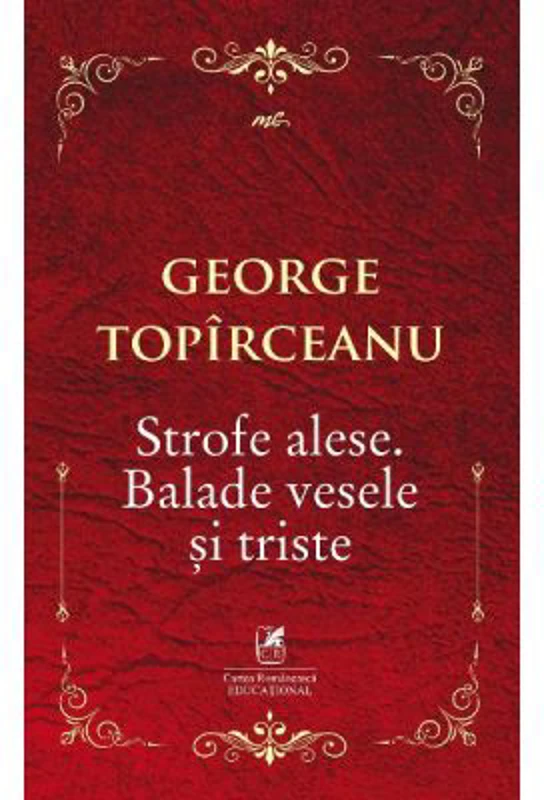 Strofe alese. Balade vesele si triste - George Topirceanu