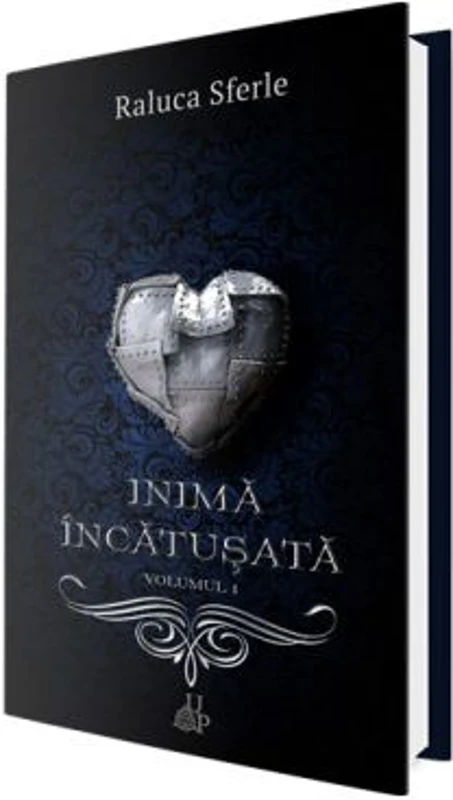 Inima incatusata. Vol 1. Seria Blestemul lebedei - Raluca Sferle